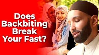 Does Backbiting break your fast  Dr Omar Suleiman [upl. by Nedloh673]