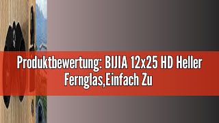 Produktbewertung BIJIA 12x25 HD Heller FernglasEinfach Zu FokussierenBAK4PrismaFMCLinseWasser [upl. by Ramin]