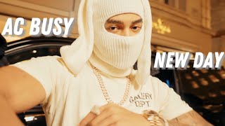 AC BUSY  New Day Official Music Video [upl. by Bobseine]