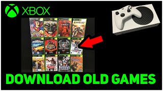 XBOX SERIES XS HOW TO DOWNLOAD OLD GAMES [upl. by Shaia]