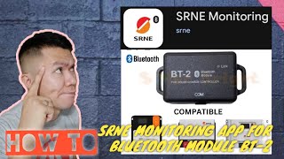 OFFGRID SOLAR  SRNE MONITORING APP FOR BLUETOOTH MODULE BT2  SRNE SOLAR CHARGE CONTROLLER [upl. by Docilla663]