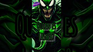 Quién es Lasher lasher venom3 simbionte [upl. by Brechtel]