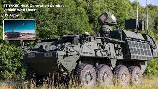 US Stryker Next Generation Combat Vehicle has Integrated with Laser Capabilities [upl. by Akaya]