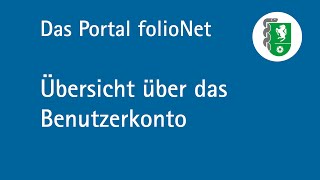 Portal folioNet Übersicht über das Benutzerkonto [upl. by Odlanyar]