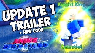 NEW CODE Anime Last Stand Update 1 Official Trailer [upl. by Descombes]