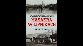 gen Mirosław Hermaszewski Lipniki  Wołyń wspomnienia cz 1 [upl. by Llener]