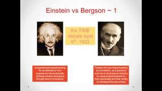 Time Intelligence  Einstein vs Bergson [upl. by Naruq346]