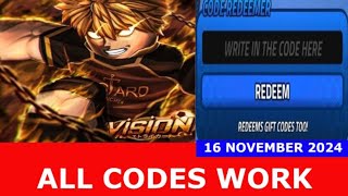 ALL CODES UPDATE SOON Vision ROBLOX  NOVEMBER 16 2024 [upl. by Noryak]