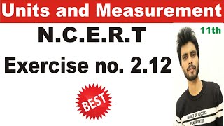 Exercise 212 physics class 11  Exercise 212 class 11 physics  Exercise 212 class 11th physics [upl. by Therine]