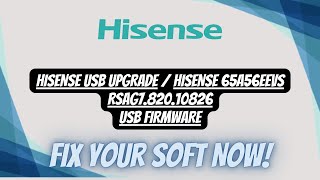 RSAG782010826 Hisense 65A56EEVS usb firmware update [upl. by Kcirdderf711]