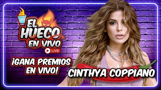 EL HUECO CON CINTHYA COPPIANO🔥 EN VIVO🔴 [upl. by Ayit664]