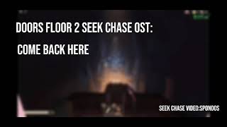 Doors floor 2 chase ost Come back here [upl. by Ahseal923]