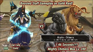 Toram Online  Boosted Staff on Guild Raid is Ridiculous Mighty Chimera Max Lv 288  ft Owl Cafe [upl. by Crowell]