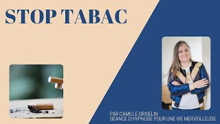 STOP TABAC avec Camille GRISELIN HYPNOSE SAJECE [upl. by Ballinger550]