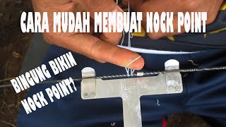 Cara Membuat Nocking Point Pada Tali Busur [upl. by Atilrep]