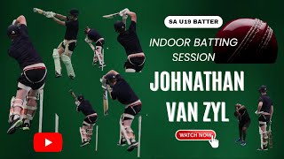 SA u19 Batter Johnathan van Zyl Indoor Batting Session [upl. by Azmuh]