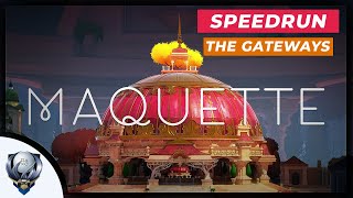 Maquette Speedruns  Chapter 2 Walkthrough  The Gateways [upl. by Niel]