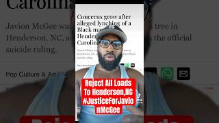 Reject All Loads To HendersonNC JusticeForJavionMcGee [upl. by Atnoled407]