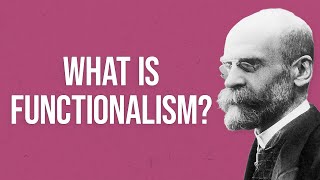 What is Functionalism in Sociology [upl. by Garibold]