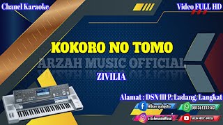 KOKORO NO TOMO  ZIVILIA KARAOKE SX KN7000 ARZAH MUSIC OFFICIAL [upl. by Esil171]