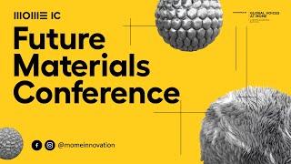 Future Materials Conference 2023  Keynotes Architecture amp Textiles Tracks [upl. by Yelyk711]