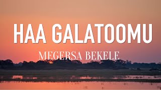 Megersa Bekele  Haa galatoomu LyricsOromo gospel song [upl. by Aeuhsoj]