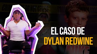 EL CASO DE DYLAN REDWINE [upl. by Aztinay607]