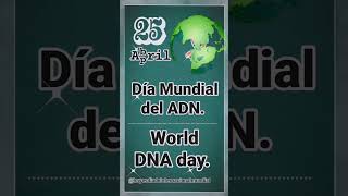 🧬Día Mundial del ADN World DNA day [upl. by Arreis]