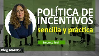 Crear una POLÍTICA DE INCENTIVOS de forma SENCILLA [upl. by Fidelio535]