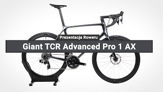 Rower Szosowy Giant TCR Advanced Pro 1 AX  Prezentacja roweru [upl. by Lemkul]