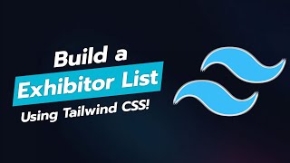 🖼️ Build an Exhibitor List UI Component with Tailwind CSS 🎨 [upl. by Lucina772]