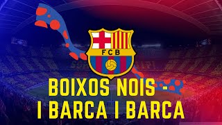 Boixos Nois  I Barça I Barça with English and Catalan Lyrics  FC Barcelona Ultras Song [upl. by Nnewg486]