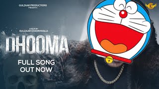 Dhooma  Gulazaar Chhaniwala  dhooma doraemon song  dhooma reaction [upl. by Shelia]