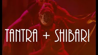 Tantra and Rope Bringing Tantric philosophy into Shibari [upl. by Einneg]