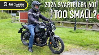 2024 Husqvarna Svartpilen 401  Too Small [upl. by Piwowar]