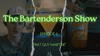 The Bartenderson Show S1E4 [upl. by Peregrine888]