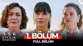 Aşk Evlilik Boşanma 1 Bölüm [upl. by Buffy]