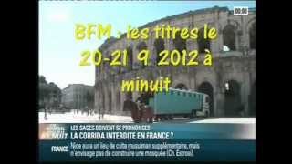 Bêtisier  La corrida sème la confusion Bafouillage BFM Septembre 2012 [upl. by Eduino559]