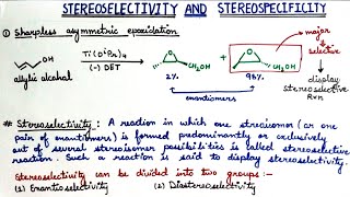 Stereoselective and Stereospecific reactions [upl. by Monique]