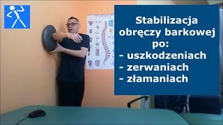 Ćwiczenia na stabilizację obręczy barkowej  Zerwanie więzadeł mięśni i złamanie kostne I 🇵🇱 🇪🇺 [upl. by Eceinhoj]