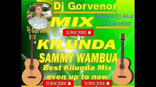 KILUNDA MIX DJ GORVENOR  subscribe to our channel for more entertainment [upl. by Irdua356]