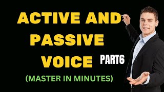 MASTERING Active and Passive Voice quotFrom Active to Passive Voice – Complete Guide for Beginnersquot [upl. by Shandra]