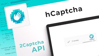 hCaptcha Solving Service How to bypass hCaptcha with 2Captcha API [upl. by Doi774]