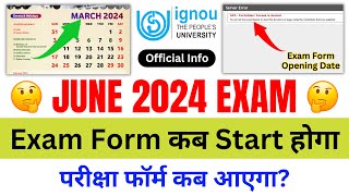 June 2024 Examination Form Opening Date  IGNOU Exam Form June 2024  IGNOU Exam Date Sheet 2024 [upl. by Ruhtua]