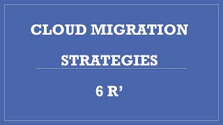 Cloud Migration  Cloud Migration Strategies  6 Rs  Venugopal Narsingoju [upl. by Nabatse130]