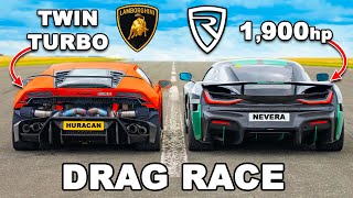 1800hp Lambo Huracan v Rimac Nevera DRAG RACE [upl. by Haek]