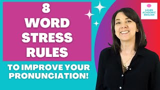 8 Important WORD STRESS Rules in English Pronunciation [upl. by Cordie]