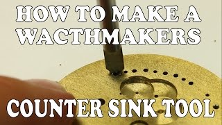 Watchmakers Lathe Project  How to Make Counter Sink Tool [upl. by Lered]