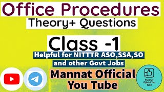 Office Procedures Class 1 for NITTTR Chandigarh ASOSSA nitttr officeprocedures [upl. by Chilson219]