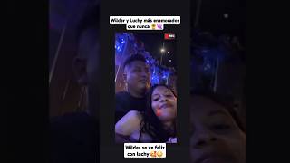 wilder y luchy presumen su amor al público y se ven muy felices JUNTOS😳 👍 [upl. by Carrillo]